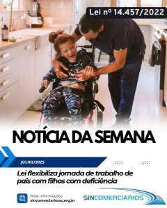 Lei flexibiliza jornada de trabalho de pais com filhos com deficiência
