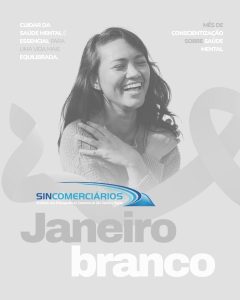 Janeiro Branco: Uma Reflexão Sobre a Importância da Saúde Mental