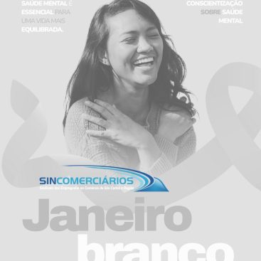 Janeiro Branco: Uma Reflexão Sobre a Importância da Saúde Mental