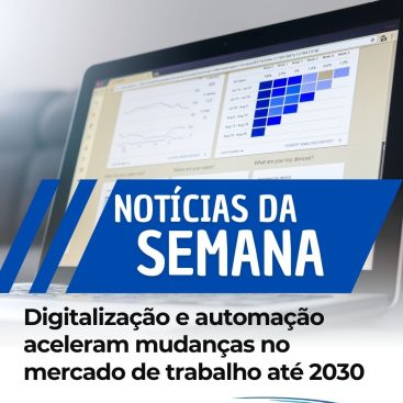 Digitalização e automação aceleram mudanças no mercado de trabalho até 2030